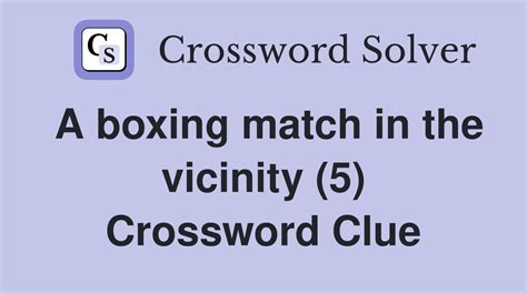 In vicinity (5) Crossword Clue .